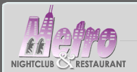 Metro Nightclub and Restaurant
